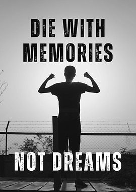 Die With Memories