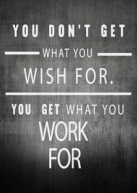 Wish vs Work For It