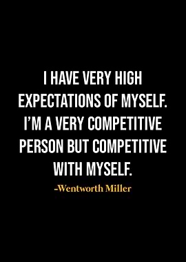 Wentworth Miller Quote