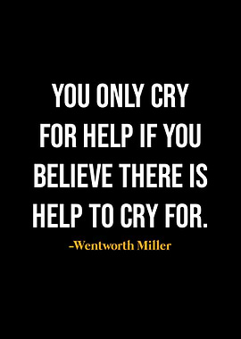 Wentworth Miller Quote