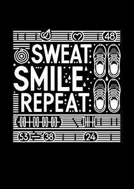 Sweat Smile Repeat