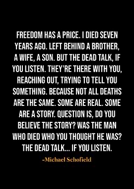 Michael Schofield quotes