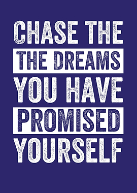 Chase the Dreams
