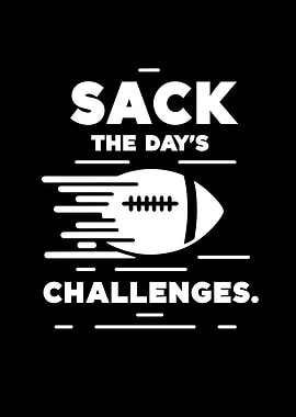 Sack The Days Challenges