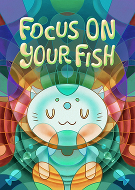 Focus on your fish