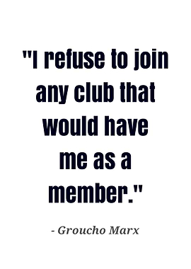 Groucho Marx quote