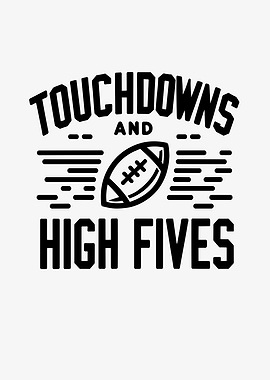 Touchdowns and High Fives