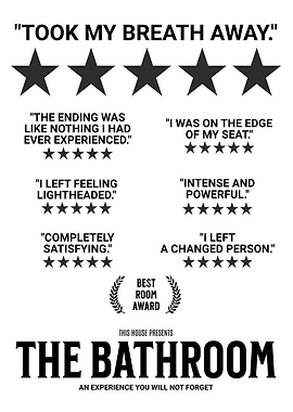 BATHROOM THEATER 5 STARS