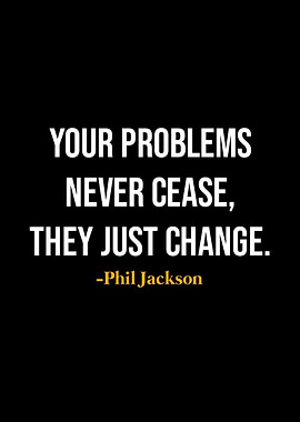 Phil Jackson Quote