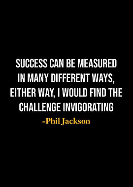 Phil Jackson Quote