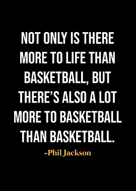 Phil Jackson Quote