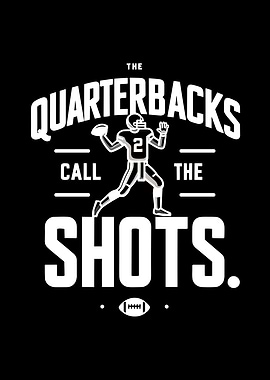 The Quarterbacks Call The