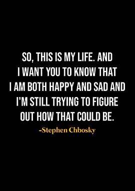 Stephen Chbosky Quote