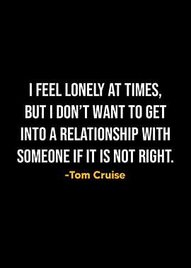 Tom Cruise Quotes