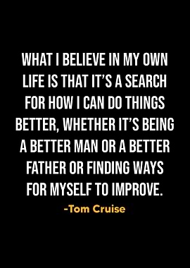Tom Cruise Quotes