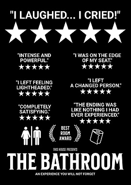 BATHROOM LAUGHED CRIED