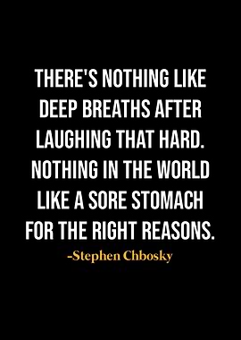 Stephen Chbosky Quote