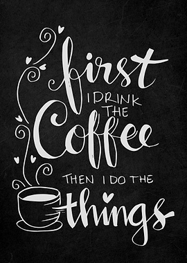 Coffee Quote Text Art