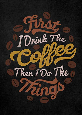 Coffee Quote Text Art