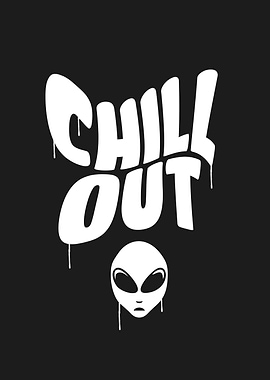 CHILL OUT