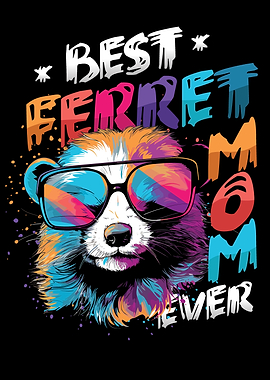 Best Ferret Mom