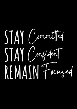 stay committed