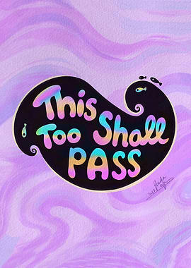 This Too Shall Pass Wave