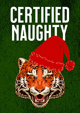 CERTIFIED NAUGHTY TIGER