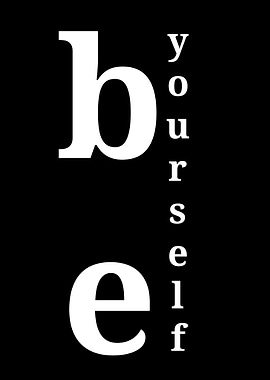 be yourself