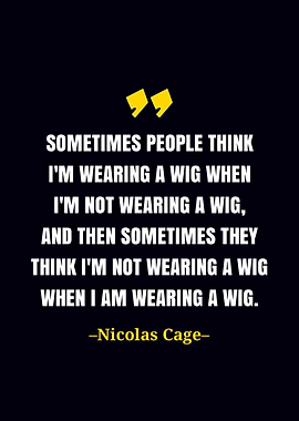 Nicolas Cage quote