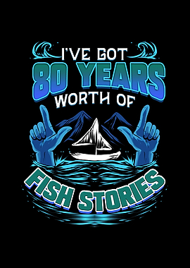 80th Birthday Fisherman
