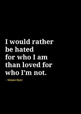 Wayne dyer quotes