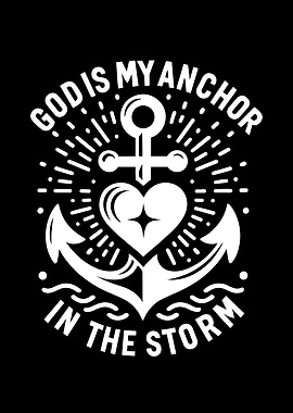 God is My Anchor in Storm