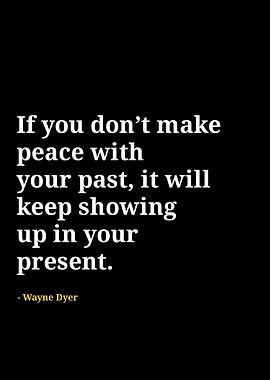 Wayne dyer quotes