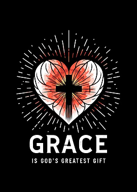 Grace is Gods Greatest