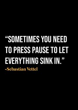 Sebastian Vettel Quote