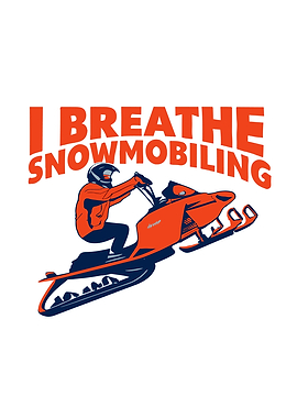 I breathe snowmobiling