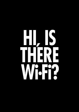 Hi is there wifi
