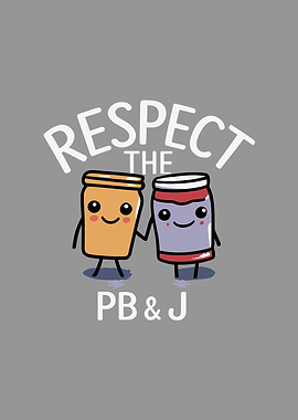 Respect the PBJ