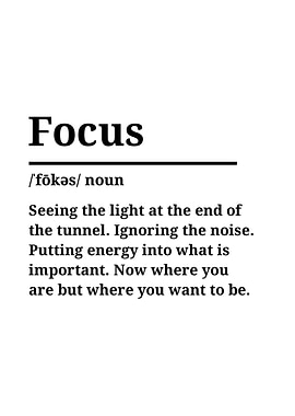focus is everything
