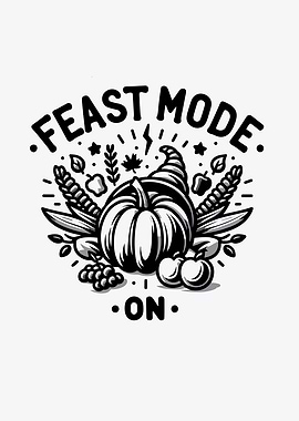 Feast Mode On