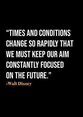 Walt Disney Quotes