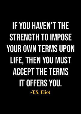 TS Eliot Quotes
