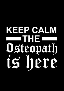 The osteopath is here