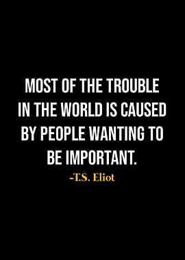 TS Eliot Quotes