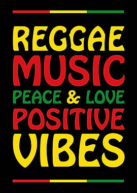 Reggae positive vibes