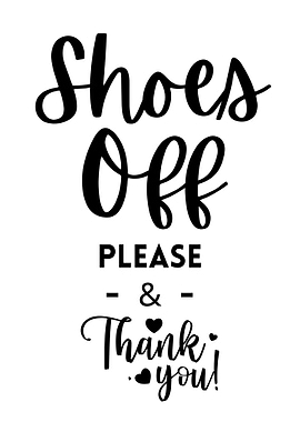 shoes off please