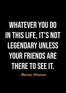 Barney Stinson quotes