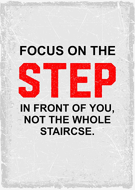 focus on the step