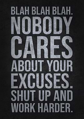 Nobody Cares Work Harder